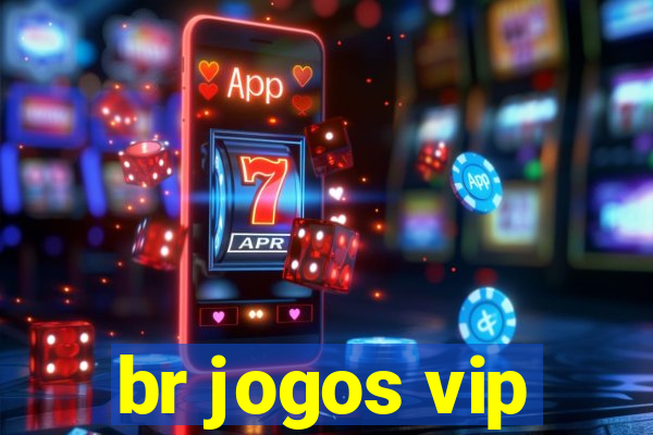 br jogos vip