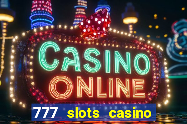 777 slots casino by dragonplay