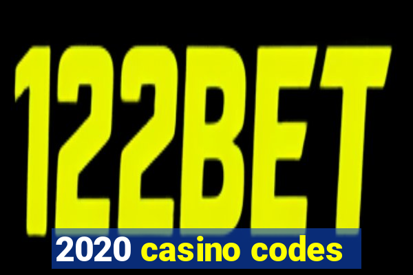 2020 casino codes