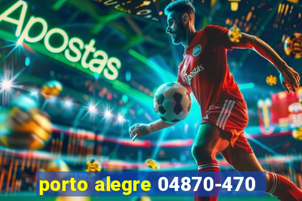 porto alegre 04870-470