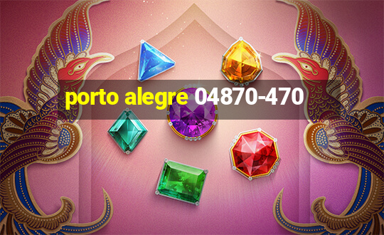 porto alegre 04870-470