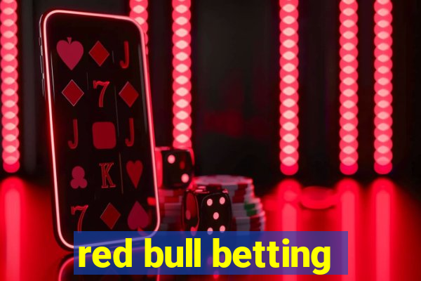 red bull betting