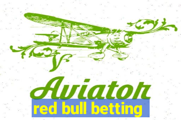 red bull betting