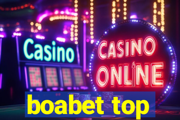 boabet top