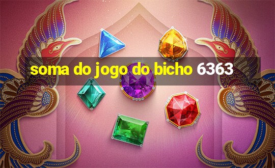 soma do jogo do bicho 6363