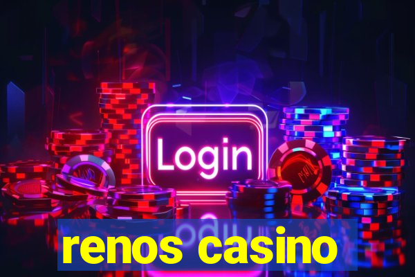 renos casino