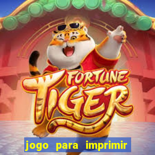 jogo para imprimir e montar