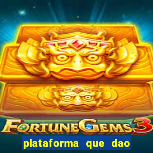 plataforma que dao b?nus de gra?a