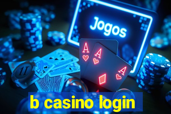 b casino login