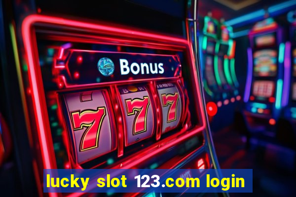 lucky slot 123.com login