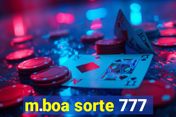 m.boa sorte 777