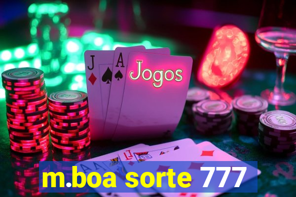 m.boa sorte 777