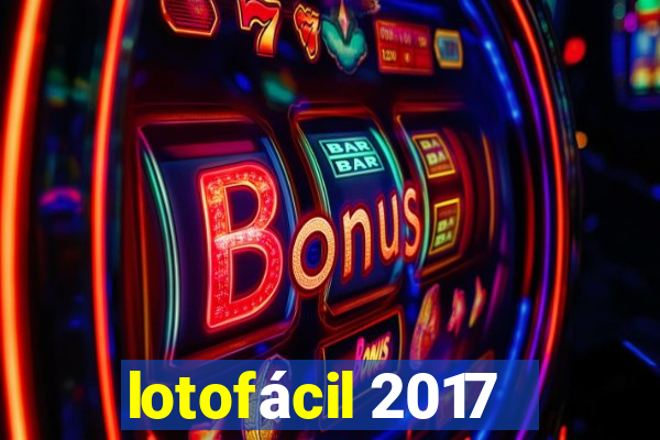 lotofácil 2017