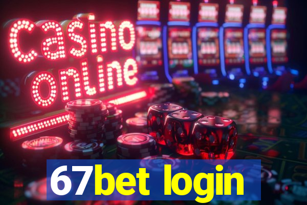 67bet login