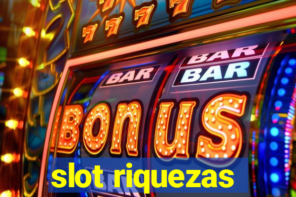 slot riquezas