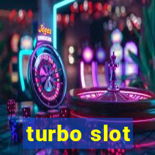 turbo slot