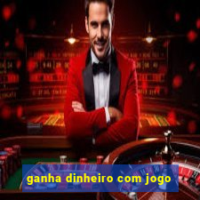 ganha dinheiro com jogo