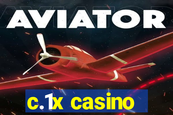 c.1x casino