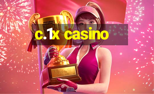 c.1x casino