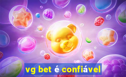 vg bet é confiável