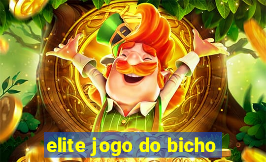 elite jogo do bicho