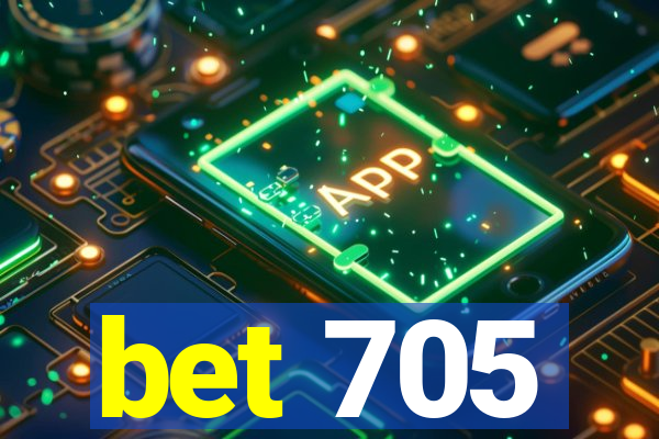 bet 705