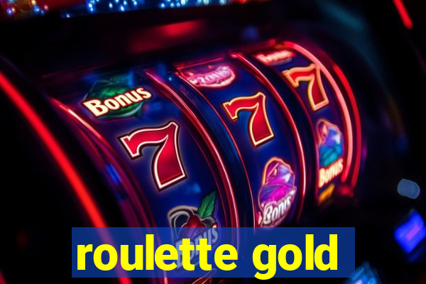 roulette gold