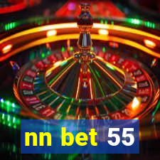 nn bet 55