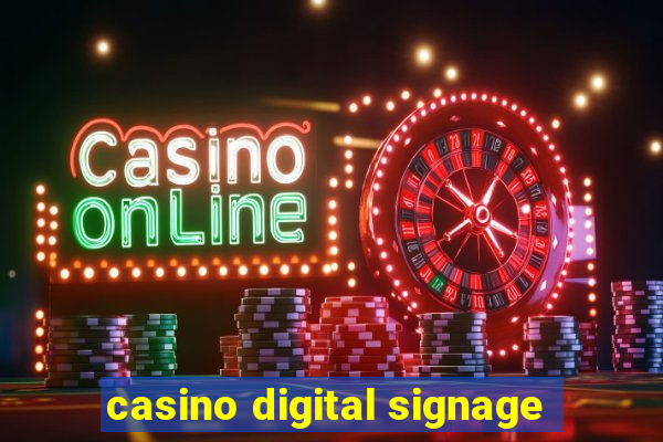 casino digital signage