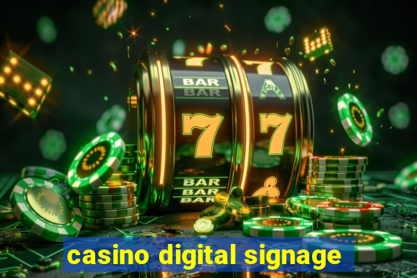 casino digital signage