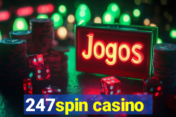 247spin casino