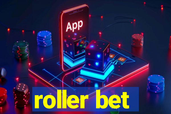 roller bet