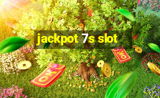 jackpot 7s slot