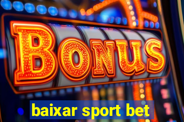 baixar sport bet