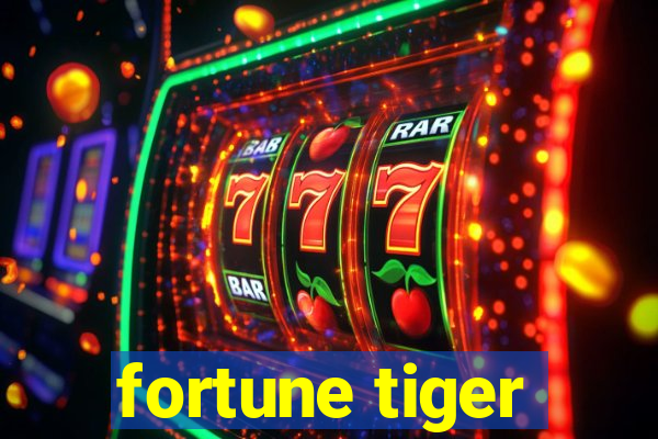 fortune tiger