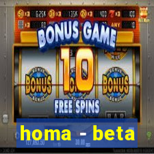 homa - beta