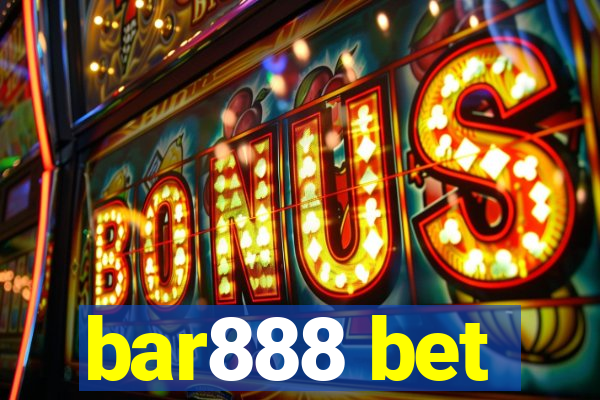 bar888 bet