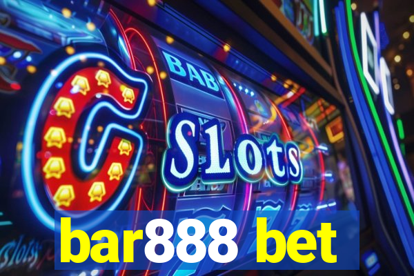 bar888 bet