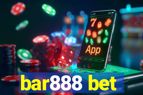 bar888 bet