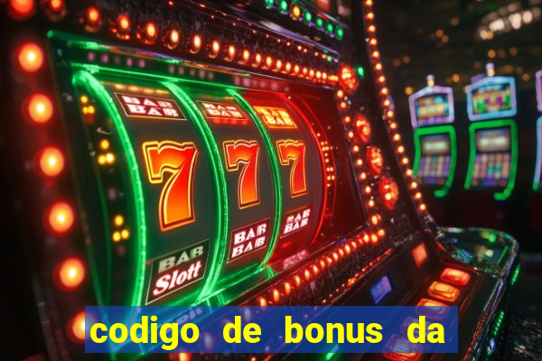 codigo de bonus da bet 365