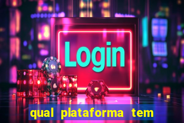 qual plataforma tem o jogo fortune tiger