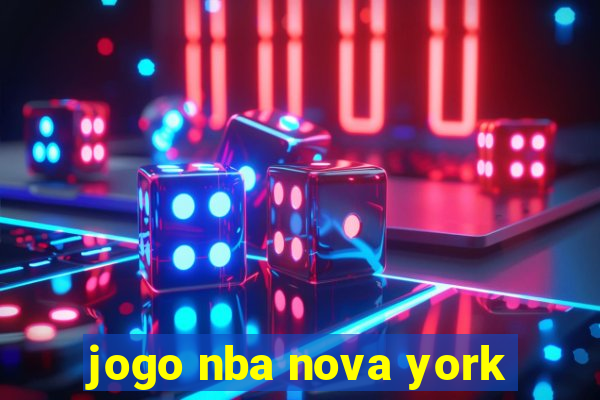 jogo nba nova york