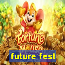 future fest