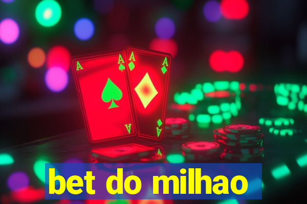 bet do milhao