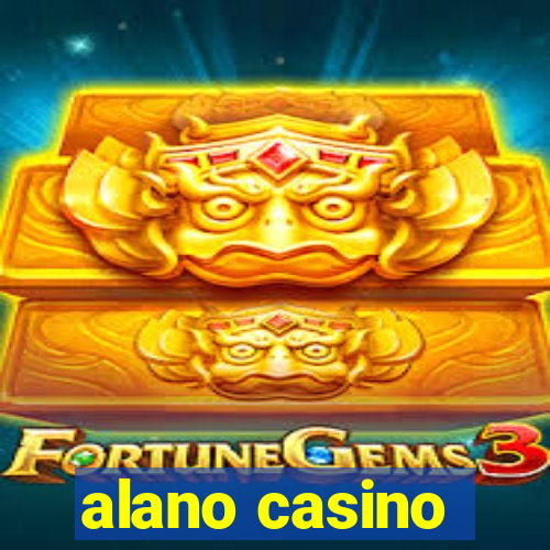 alano casino