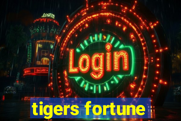 tigers fortune