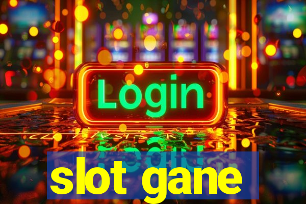 slot gane