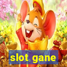 slot gane