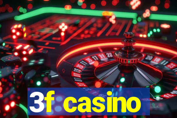 3f casino