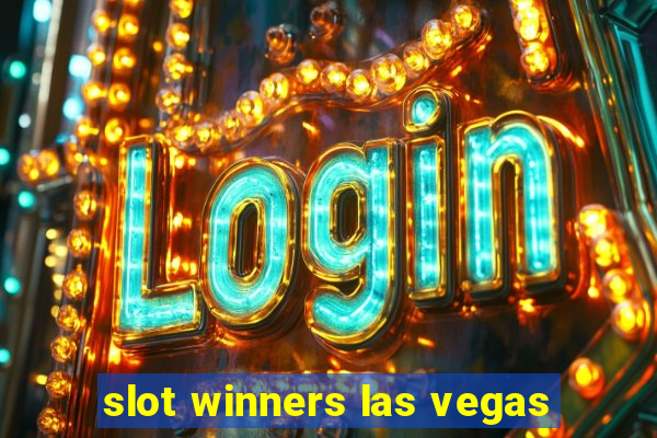 slot winners las vegas